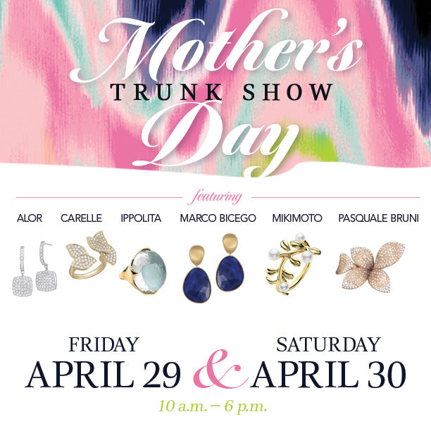 Mother's Day Trunk Show
